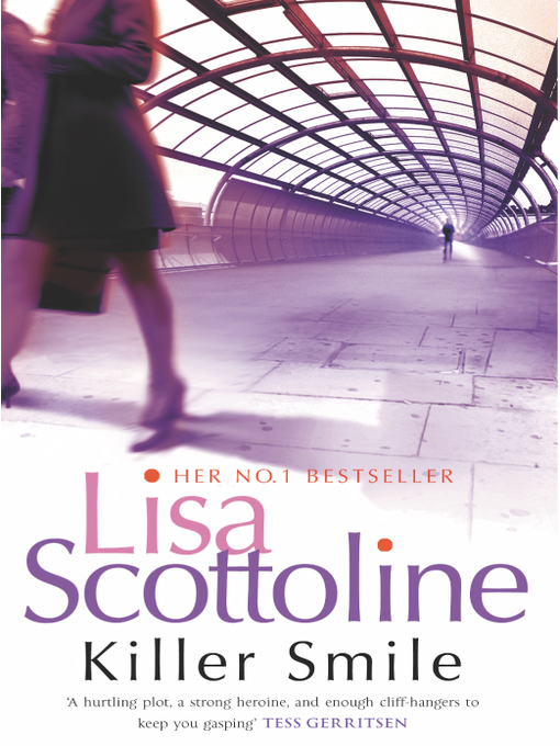 Title details for Killer Smile by Lisa Scottoline - Available